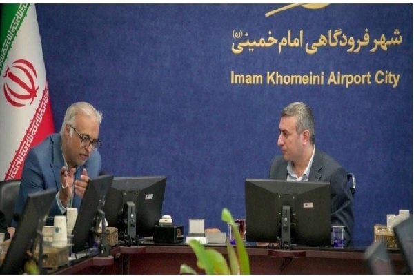 اصلاح ساختار اداری شهر فرودگاهی امام خمینی کلید خورد